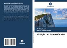 Bookcover of Biologie der Schneeforelle