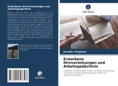 Erworbene Hirnverletzungen und Arbeitsgedächtnis的封面