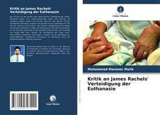 Bookcover of Kritik an James Rachels' Verteidigung der Euthanasie