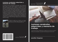 Bookcover of Lesiones cerebrales adquiridas y memoria de trabajo