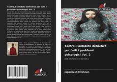 Tantra, l'antidoto definitivo per tutti i problemi psicologici Vol. 2 kitap kapağı