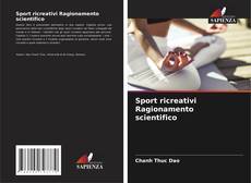 Sport ricreativi Ragionamento scientifico kitap kapağı