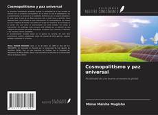 Portada del libro de Cosmopolitismo y paz universal