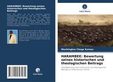 Bookcover of HARAMBEE: Bewertung seines historischen und theologischen Beitrags