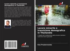 Capa do livro de Lavoro minorile e transizione demografica in Thailandia 