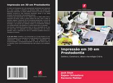 Couverture de Impressão em 3D em Prostodontia