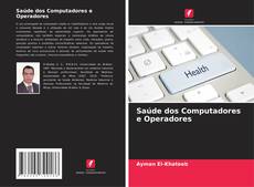 Saúde dos Computadores e Operadores kitap kapağı
