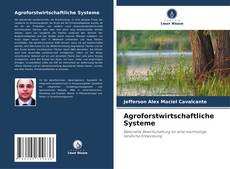 Copertina di Agroforstwirtschaftliche Systeme