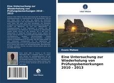 Buchcover von Eine Untersuchung zur Wiederholung von Prüfungsbemerkungen 2010 - 2013
