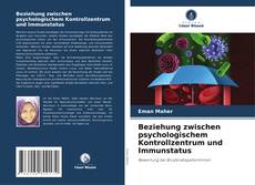Bookcover of Beziehung zwischen psychologischem Kontrollzentrum und Immunstatus