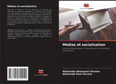 Bookcover of Médias et socialisation