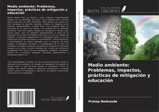 Buchcover von Medio ambiente: Problemas, impactos, prácticas de mitigación y educación