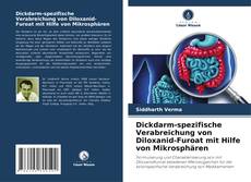 Bookcover of Dickdarm-spezifische Verabreichung von Diloxanid-Furoat mit Hilfe von Mikrosphären