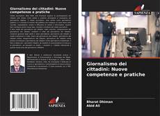 Buchcover von Giornalismo dei cittadini: Nuove competenze e pratiche