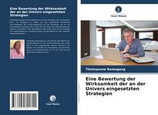 Bookcover of Eine Bewertung der Wirksamkeit der an der Univers eingesetzten Strategien