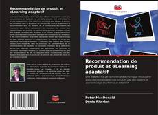 Recommandation de produit et eLearning adaptatif kitap kapağı