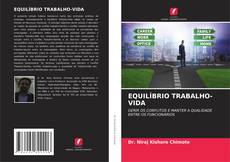 Couverture de EQUILÍBRIO TRABALHO-VIDA