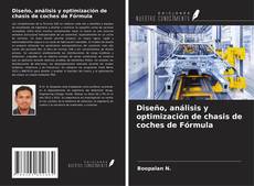 Copertina di Diseño, análisis y optimización de chasis de coches de Fórmula