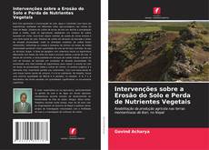 Bookcover of Intervenções sobre a Erosão do Solo e Perda de Nutrientes Vegetais
