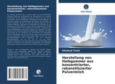 Bookcover of Herstellung von Halbgammer aus konzentrierter, rekonstituierter Pulvermilch