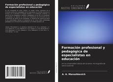 Formación profesional y pedagógica de especialistas en educación kitap kapağı