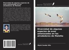 Bookcover of Diversidad de algunas especies de aves amenazadas en los alrededores de Maletto