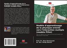 Bookcover of Modèle d'apprentissage de la physique orienté vers l'interaction multiple (modèle Pifmi)