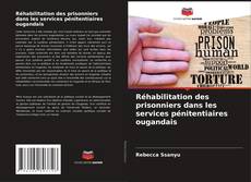 Capa do livro de Réhabilitation des prisonniers dans les services pénitentiaires ougandais 