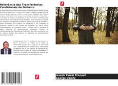 Capa do livro de Relevância das Transferências Condicionais de Dinheiro 