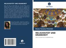 Bookcover of RELIGIOSITÄT UND KRANKHEIT