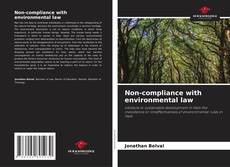 Portada del libro de Non-compliance with environmental law