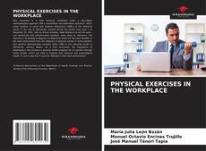 Capa do livro de PHYSICAL EXERCISES IN THE WORKPLACE 