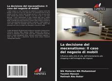 Bookcover of La decisione del mecenatismo: Il caso del negozio di mobili