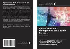 Buchcover von Aplicaciones de la bioingeniería en la salud humana
