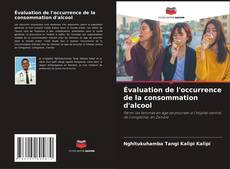 Bookcover of Évaluation de l'occurrence de la consommation d'alcool