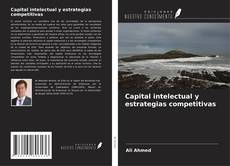 Bookcover of Capital intelectual y estrategias competitivas