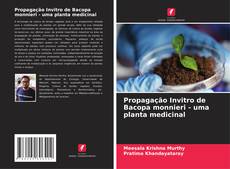 Couverture de Propagação Invitro de Bacopa monnieri - uma planta medicinal