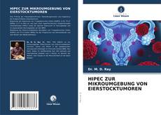 Bookcover of HIPEC ZUR MIKROUMGEBUNG VON EIERSTOCKTUMOREN