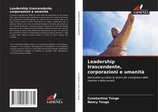 Buchcover von Leadership trascendente, corporazioni e umanità