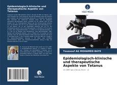 Portada del libro de Epidemiologisch-klinische und therapeutische Aspekte von Tetanus