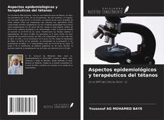 Buchcover von Aspectos epidemiológicos y terapéuticos del tétanos