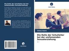 Buchcover von Die Rolle der Schulleiter bei der umfassenden Sexualerziehung