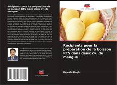 Buchcover von Récipients pour la préparation de la boisson RTS dans deux cv. de mangue