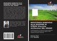 Обложка RESISTENZA DUREVOLE ALLA RUGGINE DI STRIPE (Puccinia striiformis) NEL GRANO