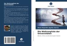 Bookcover of Die Weltrangliste der Universitäten