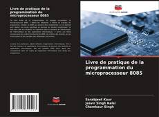 Buchcover von Livre de pratique de la programmation du microprocesseur 8085