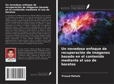 Buchcover von Un novedoso enfoque de recuperación de imágenes basado en el contenido mediante el uso de bocetos