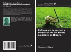 Buchcover von Enfoque en la gestión y conservación del medio ambiente en Nigeria