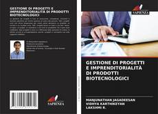 Обложка GESTIONE DI PROGETTI E IMPRENDITORIALITÀ DI PRODOTTI BIOTECNOLOGICI