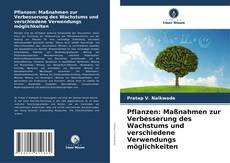 Capa do livro de Pflanzen: Maßnahmen zur Verbesserung des Wachstums und verschiedene Verwendungs möglichkeiten 